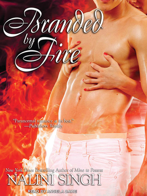 Title details for Branded by Fire by Nalini Singh - Wait list